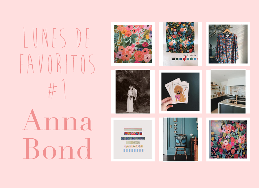 Lunes de favoritos #1 Anna Bond